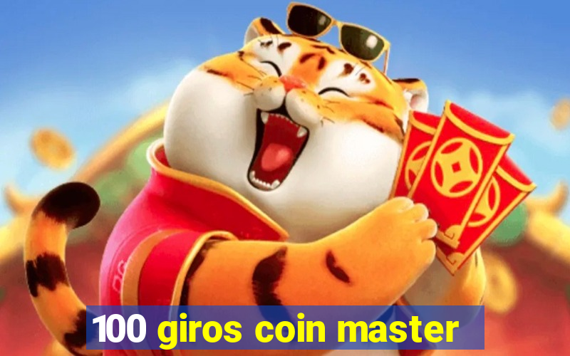 100 giros coin master